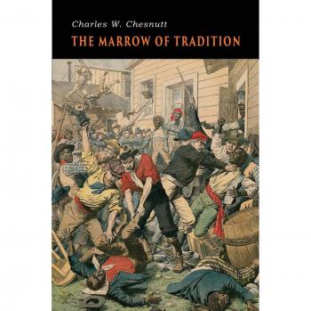 The Marrow of Tradition