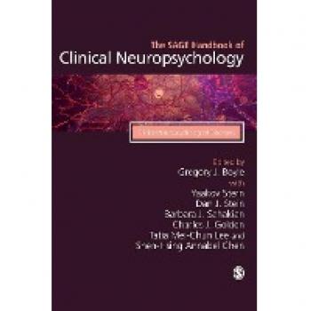 Sage Publications, Inc. Sage Handbook of Clinical Nueropsychology