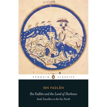 Ibn Fadlan and the Land of Darkness