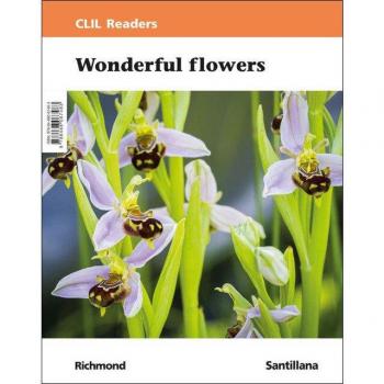 CLIL READERS LEVEL I WONDERFUL FLOWERS (Tapa blanda)