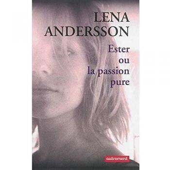 Ester ou la passion pure