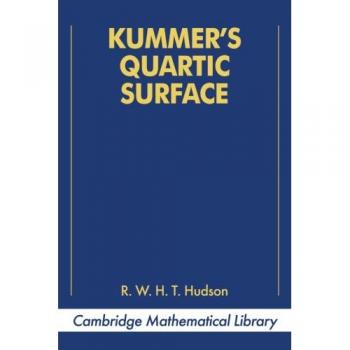 Kummer's Quartic Surface, Cambridge Mathematical Library