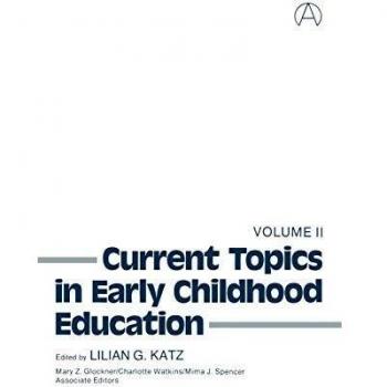 Current Topics in Early Childhood Education