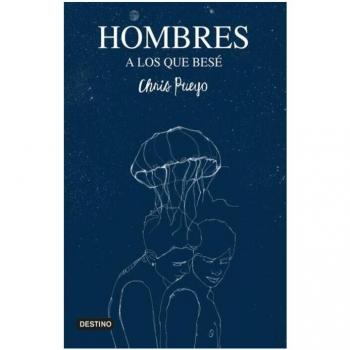 HOMBRES A LOS QUE BESÉ