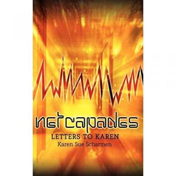 Scharmen, Karen Sue: Netcapades