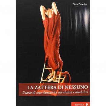 La zattera di nessuno. Diario di una danzatrice tra abilità e disabilità