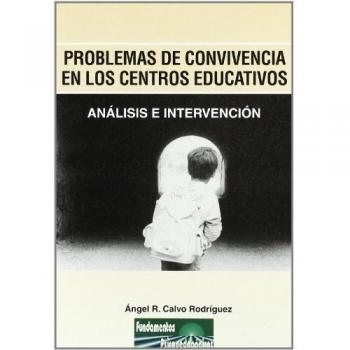 Problemas de convivencia en los centros educativos: análisis e intervención