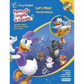 Disney english: aprende inglús a cantar!: letâ’s play! / vamos brincar