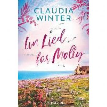 Claudia Winter Ein Lied Für Molly: Roman