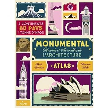 Monumental : Records et Merveilles de l'architecture