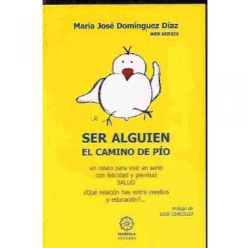 Ser alguien. El camino de pío (Tapa blanda).