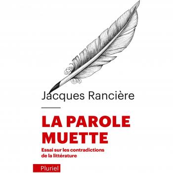 La parole muette: Essai sur les contradictions de la littérature