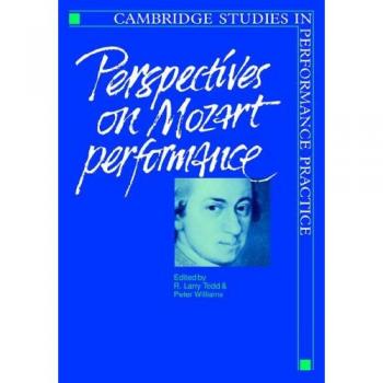 Perspectives on Mozart Performance