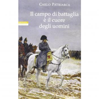 Il campo di battaglia è il cuore degli uomini