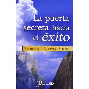 La Puerta Secreta Hacia el Exito/ The Secret Door to Success