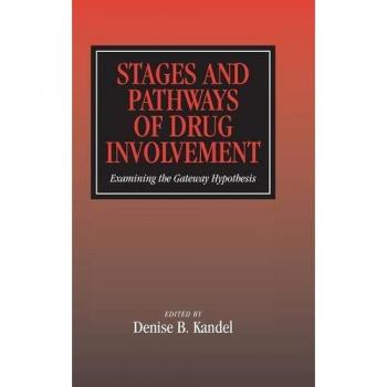 Stages and Pathways of Drug Involvement