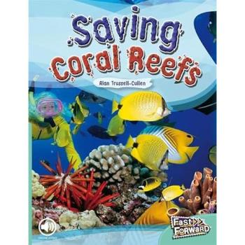 Fast Forward Turquoise: Saving Coral Reefs (Non-fiction) Level 17