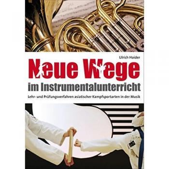 Ulrich Haider Neue Wege Im Instrumentalunterricht: Lehr