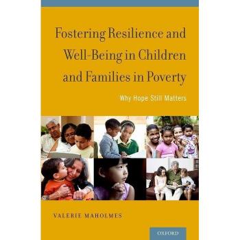 Fostering Resilience and Well-Being in Children and Families in Poverty