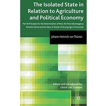 The Isolated State in Relation to Agriculture and Political Economy: Part III: