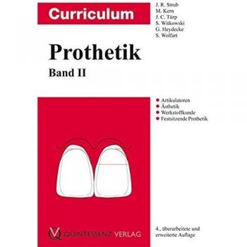 Curriculum Prothetik Band 2: Gesamtausgabe / Band 2 (Curriculum Prothetik: Gesamtausgabe)