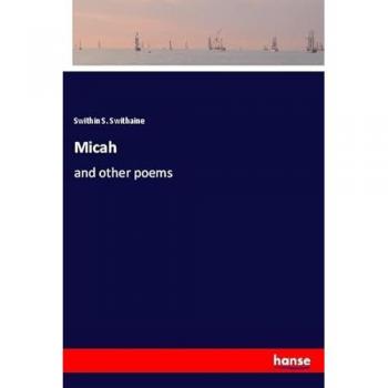 Micah: and other poems