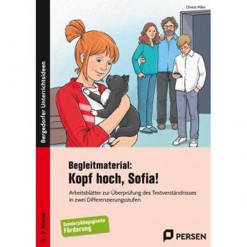 Begleitmaterial: Kopf hoch, Sofia!: Arbeitsblätter zur Überprüfung des Textverständnis ses in zwei Differenzierungsstufen