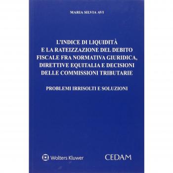 Indice di liquidità e rateizzazione del debito fiscale