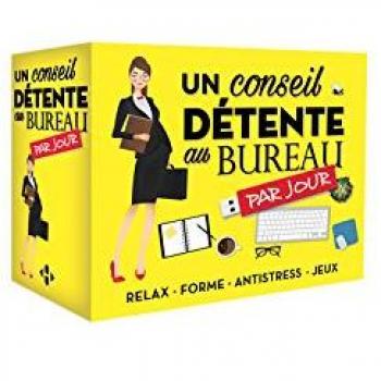 Un conseil détente au bureau par jour 2017