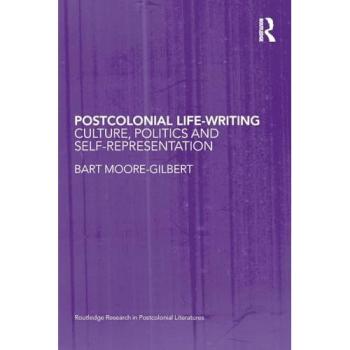 Postcolonialism and Life-Writing, Postcolonial Literatures