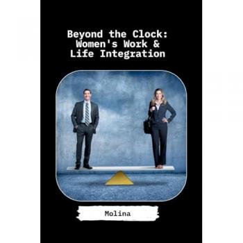 Beyond the Clock: Women's Work & Life Integration: DE