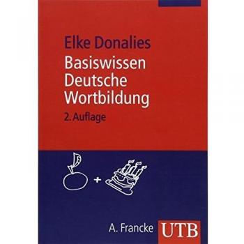 Basiswissen Deutsche Wortbildung