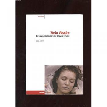 Twin Peaks : Les laboratoires de David Lynch (Raccords)