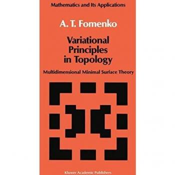 Variational Principles in Topology: Multidimensional Minimal Surface Theory