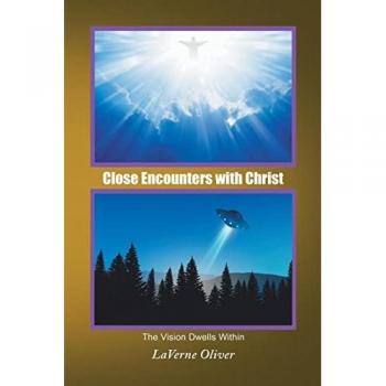 Close Encounters with Christ: The Vision Dwells Within