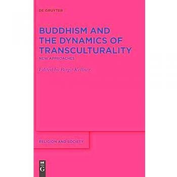 Buddhism and the Dynamics of Transculturality