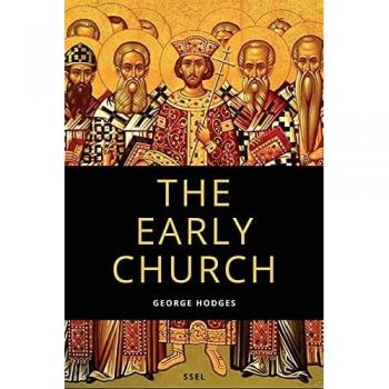 The Early Church: From Ignatius to Augustine (Easy to Read Layout)
