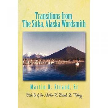 Transitions from the Sitka Alaska Wordsmith