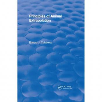 Principles of Animal Extrapolation (1991)
