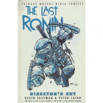 Teenage Mutant Ninja Turtles: The Last Ronin Director's Cut