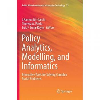 Policy Analytics Modelling and Informatics