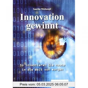 Innovation gewinnt | Sascha Mohaupt | Buch