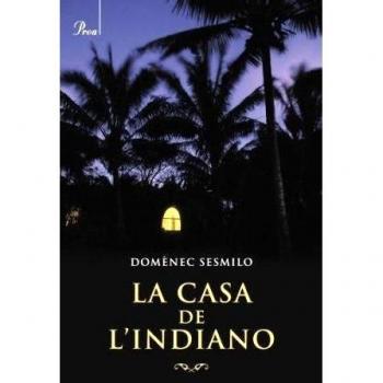 La casa de l'indiano (Tapa blanda con solapas).