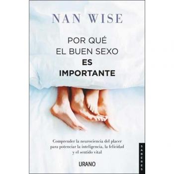 POR QUÉ EL BUEN SEXO ES IMPORTANTE