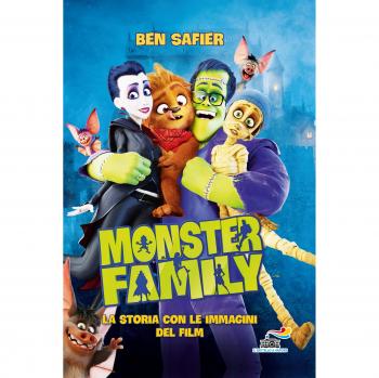 Monster Family. La storia con le immagini del film. Ediz. a colori