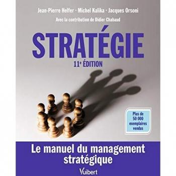 Stratégie: Le manuel du management stratégique
