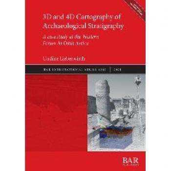 3D and 4D Cartography of Archaeological Stratigraphy: A case study at the Western Forum in Ostia Antica (International)