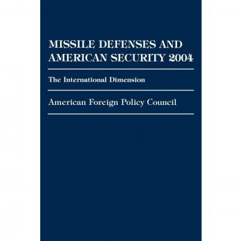 Missile Defenses and American Security 2004