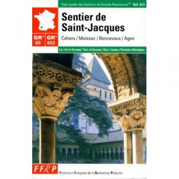 SENTIER DE SAINT-JACQUES. : Cahors, Armagnac, Pays Basque, 5ème édition (Topoguides)