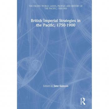 Vitalsource Technologies, Inc. British Imperial Strategies In The Pacific, 1750-1900